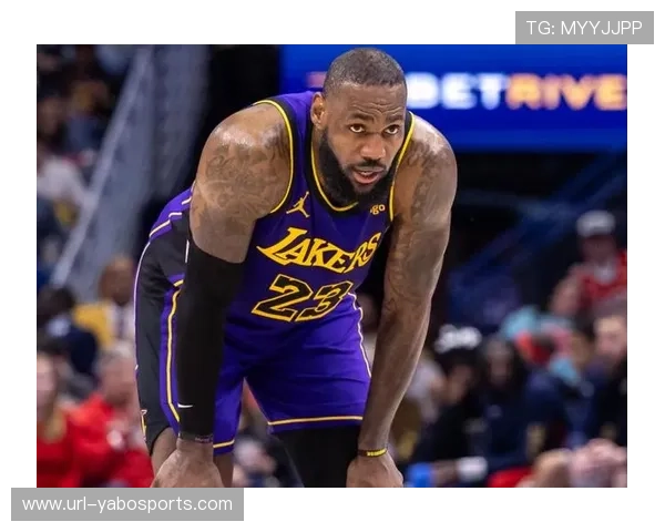 湖人对阵猛龙NBA常规赛，詹姆斯出场时间受限